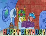 Image result for Spongebob Birthday Meme