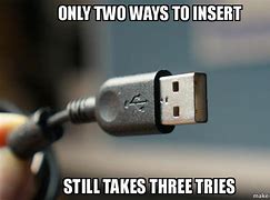 Image result for Wait What Are You Doing USB Meme
