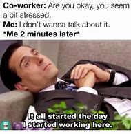 Image result for All in a Days Work Meme Poster