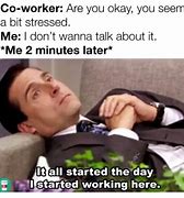 Image result for Super Tired at Work Meme