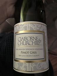 Image result for Claiborne Churchill Pinot Gris