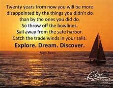 Image result for Mark Twain 20 Years From Now Quote