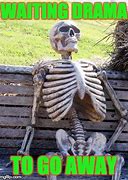 Image result for Waiting around Meme