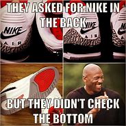 Image result for Nike Shoe Meme