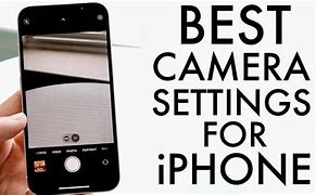 Image result for Best iPhone Camera Settings for Photos