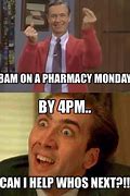 Image result for Pharmacy Humor Memes