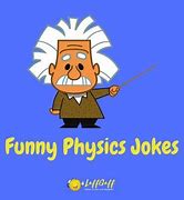 Image result for Physics Birthday Jokes