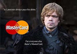 Image result for Game of Thrones Lannister Meme