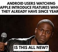 Image result for Apple Copying Android Meme