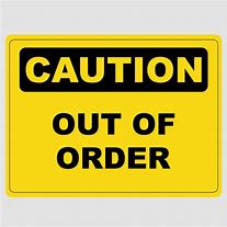 Image result for Out of Order Graphic