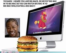 Image result for Yo Dawg Mac's