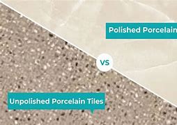 Image result for Glazed Porcelain Tile versus Polished