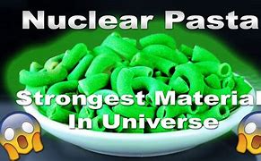 Image result for Nuclear Pasta