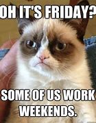 Image result for Come On Weekend Meme