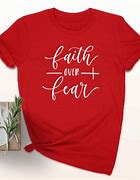 Image result for Faith T-Shirts Christian