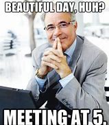 Image result for thursday meetings memes office