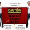 Image result for Watch Your Step Signs Printable