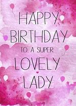 Image result for Happy Birthday Awesome Lady