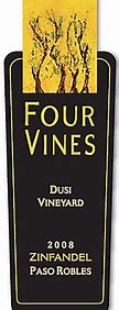 Image result for Four Vines Zinfandel Dusi