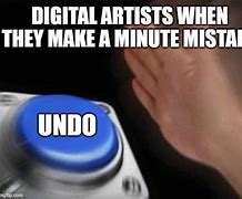 Image result for Undo Ink Repeat Meme