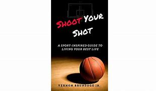 Image result for The Book Cover of Shoot Your Shot