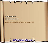 Image result for aliquebrar