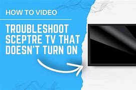 Image result for Sceptre TV Troubleshooting