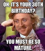 Image result for 30 Years Meme