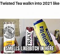 Image result for Twisted Tea Funny Memes