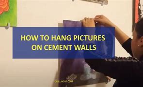 Image result for Hang Pictures On Concrete Wall