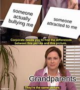 Image result for Grandparents Bully Meme