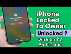 Image result for Apple iPhone Locked to Owner