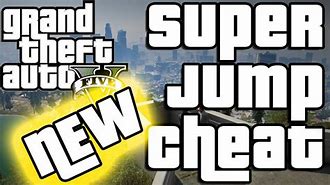 Image result for GTA Five Cheat Codes Super Jump