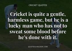 Image result for Cricket Quotes for Funeral