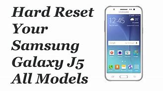 Image result for Hard Reset Samsung Galaxy J5