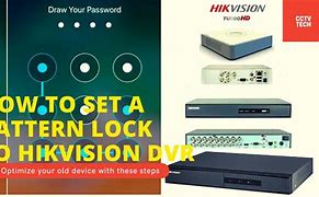 Image result for Hikvision Unlock Pattern