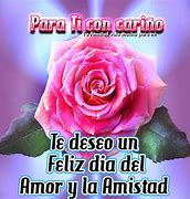 Image result for E-cards for Dias De Amor Y Amistad
