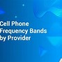 Image result for Cell Phone Frequency Chart
