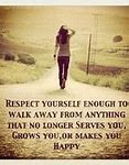 Image result for Respect Yourself Quotes