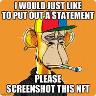 Image result for NFT ScreenShot Meme