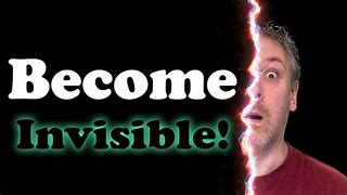 Image result for How to Become Invisible Trick