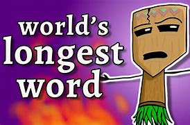 Image result for Lngest Word in the World