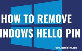 Image result for How to Remove Pin Windows 1.0