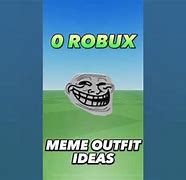 Image result for 0 ROBUX Meme