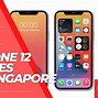 Image result for iPhone 12 Price in Singapore