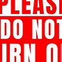 Image result for Do Not Turn Off PC Wallpaper