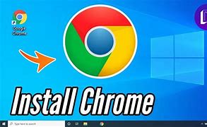 Image result for Google Chrome Download for Laptop