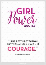 Image result for Quotes About Girl Power