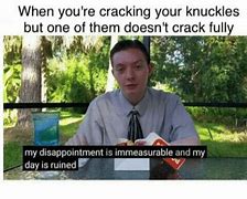 Image result for Crack Knuckles Meme