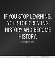 Image result for Learning From History Quotes